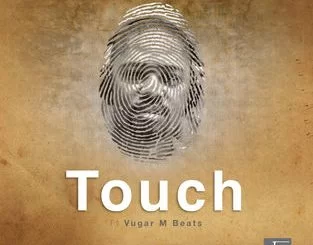 DJ Kinetic, Touch, Vugar M Beats, mp3, download, datafilehost, fakaza, Afro House 2018, Afro House Mix, Deep House, DJ Mix, Deep House, Afro House Music, House Music, Gqom Beats