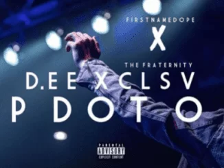 FirstNameDope, Yimi Lo, The Fraternity, D.EE XCLSV, P Dot O, mp3, download, datafilehost, toxicwap, fakaza