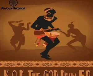 K.O.D, The God Drum (Original Mix), mp3, download, datafilehost, fakaza, Afro House 2018, Afro House Mix, Deep House Mix, DJ Mix, Deep House, Afro House Music, House Music, Gqom Beats, Gqom Songs