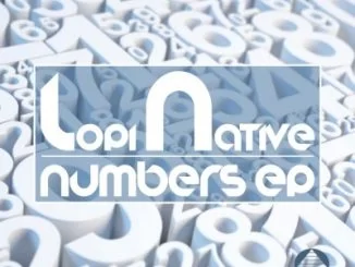 EP, Lopi, Native Numbers, mp3, download, datafilehost, fakaza, Afro House 2018, Afro House Mix, Deep House, DJ Mix, Deep House, Afro House Music, House Music, Gqom Beats