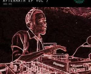 EP, Master Fale, Aftermath EP Vol. 7, download ,zip, zippyshare, fakaza, EP, datafilehost, album, Afro House 2018, Afro House Mix, Deep House Mix, DJ Mix, Deep House, Afro House Music, House Music, Gqom Beats