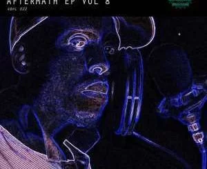 Master Fale, Aftermath Vol. 8 , Aftermath, download ,zip, zippyshare, fakaza, EP, datafilehost, album, Afro House 2018, Afro House Mix, Deep House Mix, DJ Mix, Deep House, Afro House Music, House Music, Gqom Beats, Gqom Songs