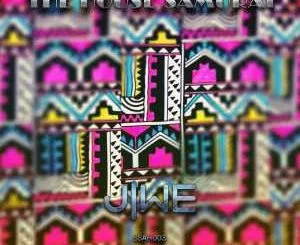 The House Samurai, Jiwe (Original Mix), mp3, download, datafilehost, fakaza, Afro House 2018, Afro House Mix, Deep House Mix, DJ Mix, Deep House, Afro House Music, House Music, Gqom Beats, Gqom Songs