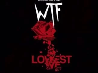 Witness The Funk, Lowest, mp3, download, datafilehost, fakaza, Afro House 2018, Afro House Mix, Deep House, DJ Mix, Deep House, Afro House Music, House Music, Gqom Beats