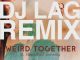 Weird Together, Down Low, DJ Lag Remix Extended, Moonchild Sanelly, mp3, download, datafilehost, fakaza, Afro House 2018, Afro House Mix, Deep House Mix, DJ Mix, Deep House, Afro House Music, House Music, Gqom Beats