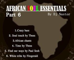 Dj Nastor, African Chants, mp3, download, datafilehost, fakaza, Afro House 2018, Afro House Mix, Deep House Mix, DJ Mix, Deep House, Afro House Music, House Music, Gqom Beats, Gqom Songs