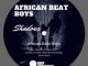 African Beat Boys, Shadows (Original Mix), mp3, download, datafilehost, fakaza, Afro House 2018, Afro House Mix, Afro House Music