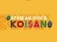 Afrikan Voice, Koisan (Original Mix), mp3, download, datafilehost, fakaza, Afro House 2018, Afro House Mix, Deep House Mix, DJ Mix, Deep House, Deep House Music, Afro House Music, House Music, Gqom Beats, Gqom Songs, Kwaito Songs