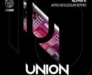 Alpha K, Afro Bouzouki Ritmo (Afro Dub Mix), mp3, download, datafilehost, fakaza, Afro House 2018, Afro House Mix, Deep House Mix, DJ Mix, Deep House, Deep House Music, Afro House Music, House Music, Gqom Beats, Gqom Songs