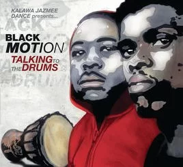 Black Motion, Talking To The Drums, 2011, download ,zip, zippyshare, fakaza, EP, datafilehost, album, Afro House 2018, Afro House Mix, Afro House Music