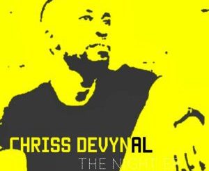 Chriss DeVynal, De Good Musiq (Afro Deep), mp3, download, datafilehost, fakaza, Afro House 2018, Afro House Mix, Afro House Music, eep House Mix, Deep House, Deep House Music, House Music