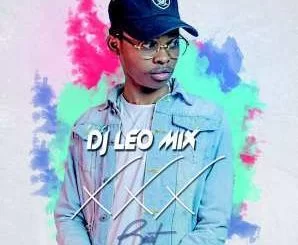 Dj Léo Mix, XXX Beat (Original Mix), mp3, download, datafilehost, fakaza, Afro House 2018, Afro House Mix, Afro House Music