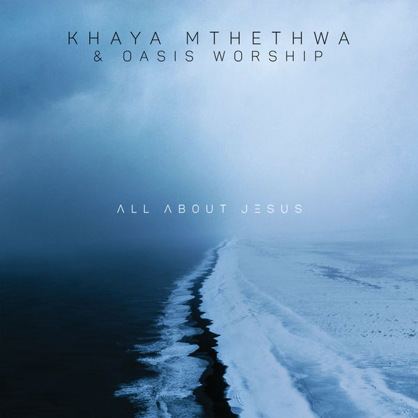 [Gospel Music] Khaya Mthethwa-Never Tell Us No | Naijaportal.com.ng