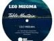 Leo Megma, Table Mountain (Original Mix), mp3, download, datafilehost, fakaza, Afro House 2018, Afro House Mix, Deep House Mix, DJ Mix, Deep House, Deep House Music, Afro House Music, House Music, Gqom Beats, Gqom Songs, Kwaito Songs
