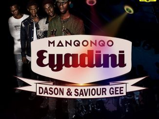 Manqonqo, Eyadini, Dason, Saviour Gee, mp3, download, datafilehost, fakaza, Gqom Beats, Gqom Songs, Gqom Music