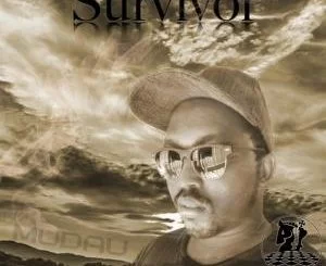 Mudau, Survivor (Original Mix), mp3, download, datafilehost, fakaza, Afro House 2018, Afro House Mix, Deep House Mix, DJ Mix, Deep House, Afro House Music, House Music, Gqom Beats, Gqom Songs