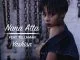 Nana Atta, Tellaman, Yashisa, mp3, download, datafilehost, toxicwap, fakaza