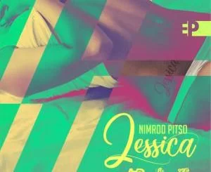 Nimrod Pitso, Jessica (Soulful Mix), Kelvin Momo, mp3, download, datafilehost, fakaza, Soulful House Mix, Soulful House, Soulful House Music, House Music