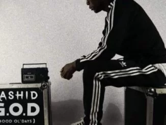 Rashid, G.O.D (Good Ol’ Days), AB Crazy, mp3, download, datafilehost, toxicwap, fakaza