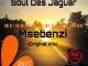 Soul Des Jaguar, Msebenzi (Original Mix), mp3, download, datafilehost, fakaza, Soulful House Mix, Soulful House, Soulful House Music, House Music