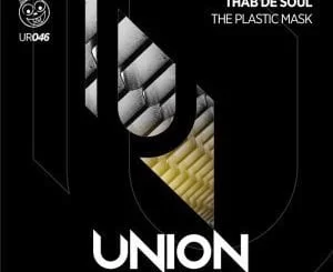 Thab De Soul, The Plastic Mask (Afro Tech Mix), mp3, download, datafilehost, fakaza, Afro House 2018, Afro House Mix, Deep House Mix, DJ Mix, Deep House, Deep House Music, Afro House Music, House Music, Gqom Beats, Gqom Songs