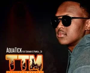 AquaticDJ, TTM, Cbu Da Kid ,Pianola SA, mp3, download, datafilehost, fakaza, Gqom Beats, Gqom Songs, Gqom Music