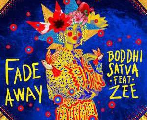 Boddhi Satva, Fade Away (Extended Mix), Zee, mp3, download, datafilehost, fakaza, Afro House 2018, Afro House Mix, Afro House Music