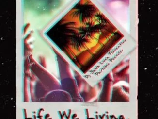 DJ Jawz, Life We Living, Luna Florentino, D.ee Xclsv, mp3, download, datafilehost, toxicwap, fakaza