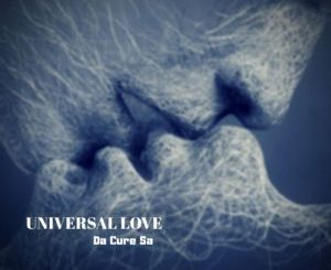 Da Cure SA, Universal Love (Dub Mix), mp3, download, datafilehost, fakaza, Afro House 2018, Afro House Mix, Afro House Music