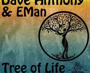 Dave Anthony, Tree of Life, EMan [DJ Bonnie Midnight Remix], mp3, download, datafilehost, fakaza, Afro House 2018, Afro House Mix, Afro House Music