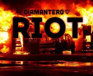 Diamantero, Riot, mp3, download, datafilehost, fakaza, Afro House 2018, Afro House Mix, Afro House Music