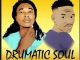 Drumatic Soul, Miyagi, mp3, download, datafilehost, fakaza, Afro House 2018, Afro House Mix, Afro House Music