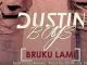 Dustin Boys, Bruku Lami, DJ Muzik SA, CrazyBones, mp3, download, datafilehost, fakaza, Gqom Beats, Gqom Songs, Gqom Music