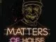 Glen Lewis, Matters Of House, download ,zip, zippyshare, fakaza, EP, datafilehost, album, Deep House Mix, Deep House, Deep House Music, House Music