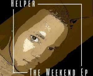 Helper, Weekend, Mthunzi , Dj Nastor, mp3, download, datafilehost, fakaza, Afro House 2018, Afro House Mix, Afro House Music