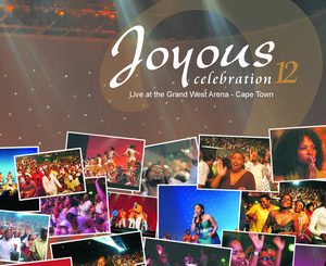 Joyous Celebration, Volume 12, Live At The Grand West Arena Cape Town, download ,zip, zippyshare, fakaza, EP, datafilehost, album, Gospel Songs, Gospel, Gospel Music, Christian Music, Christian Songs