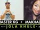Master KG, Jola Khule, Makhadzi, mp3, download, datafilehost, fakaza, Gqom Beats, Gqom Songs, Gqom Music