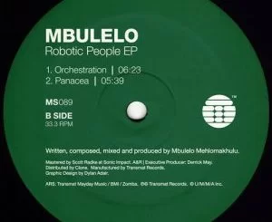 Mbulelo, The Robotic People, download ,zip, zippyshare, fakaza, EP, datafilehost, album, Tecno House, Tecno House Music, Tecno House Mix, Afro House 2018, Afro House Mix, Afro House Music