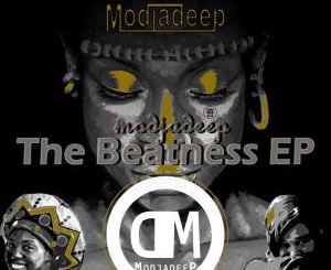 Modjadeep, The Beatness, download ,zip, zippyshare, fakaza, EP, datafilehost, album, Afro House 2018, Afro House Mix, Afro House Music