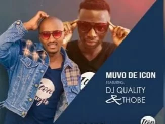 Muvo De Icon, Korobela ,DJ Quality, Zolani G, Thobe, mp3, download, datafilehost, toxicwap, fakaza