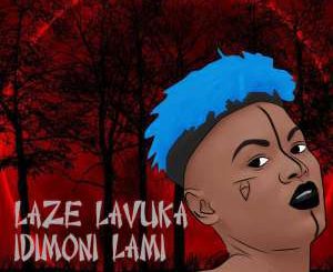 Nuz Queen, Laze Lavuka iDimoni Lami, mp3, download, datafilehost, fakaza, Gqom Beats, Gqom Songs, Gqom Music