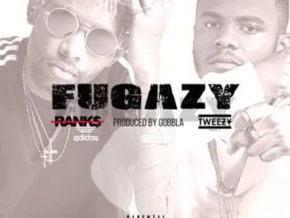 Ranks, Tweezy, Fugazi, mp3, download, datafilehost, toxicwap, fakaza