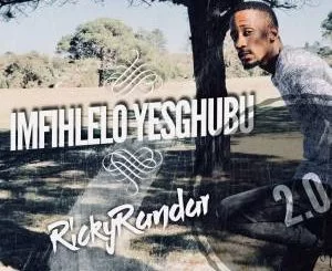 Ricky Randar, Imfihlelo YeSghubu 2.0, download ,zip, zippyshare, fakaza, EP, datafilehost, album, Gqom Beats, Gqom Songs, Gqom Music