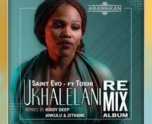 Saint Evo, Toshi, Ukhalelani, Kiddy Deep Afromytes, Mix, mp3, download, datafilehost, fakaza, Afro House 2018, Afro House Mix, Afro House Music