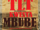 TLT, Mbube, Kwesta, mp3, download, datafilehost, toxicwap, fakaza