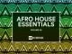 VA, Afro House Essentials Vol. 03, Afro House Essentials, download ,zip, zippyshare, fakaza, EP, datafilehost, album, Afro House 2018, Afro House Mix, Afro House Music