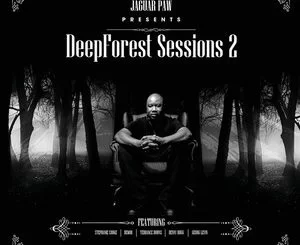 Various Artists, Deepforest Sessions 2, download ,zip, zippyshare, fakaza, EP, datafilehost, album, Afro House 2018, Afro House Mix, Afro House Music, Deep House Mix, Deep House, Deep House Music, House Music
