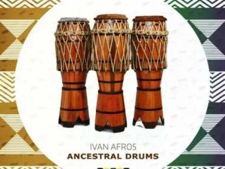 Ivan Afro5, Drums Of Kwanza, mp3, download, datafilehost, fakaza, Afro House 2018, Afro House Mix, Afro House Music