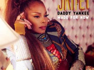 Janet Jackson, Daddy Yankee, Made For Now, mp3, download, datafilehost, toxicwap, fakaza