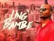 Valezozee, Ung’bambe ,Amanda N, mp3, download, datafilehost, toxicwap, fakaza